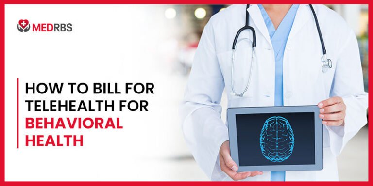 How to Bill for Telehealth for Behavioral Health - Medrbs