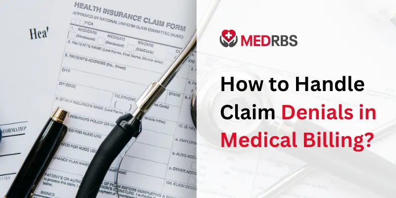 How to Handle Denials in Medical Billing?